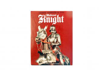 Arms and Armour of the Medieval Knight