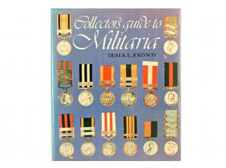 A Collectors Guide to Militaria