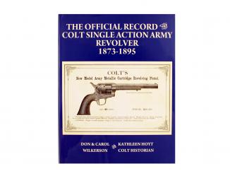 The Official Record of the Colt Single Action Army