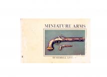 Miniature Firearms by Merrill Lindsay