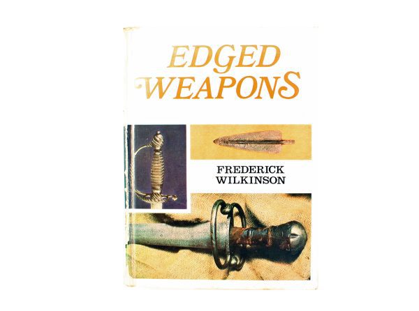 Edged Weapons by Frederick Wilkinson