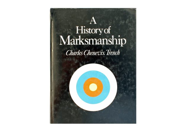 A History of Marksmanship.