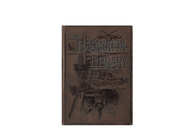 The Badminton Library - Shooting.